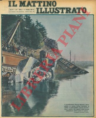 - - Il direttissimo Parigi - Nantes, deragliato in piena corsa durante la notte e precipitato, con la locomotiva e parte dei vagoni, nelle acque sottostanti della Loira in piena.