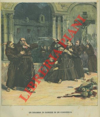 DELLA VALLE A. - - Un dramma di sangue in un convento (presso Levanto).