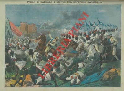 Silbonetto - - Presa di Cassala e morte del capitano Carchidio.