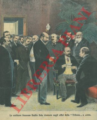 Silbonetto - - Lo scrittore francese Emilio Zola ricevuto negli uffici della 'Tribuna' a Roma.