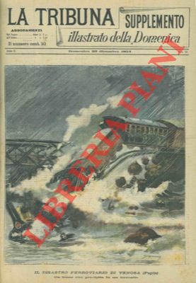 Silbonetto - - Il disastro ferroviario di Venosa (Puglie). Un treno che precipita in un torrente.