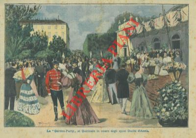 Silbonetto - - La 'Garden - Party' al Quirinale in onore degli sposi Duchi d'Aosta.