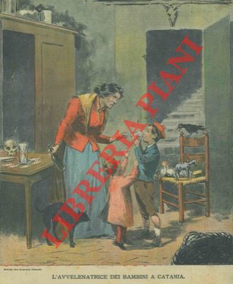Silbonetto - - L'avvelenatrice dei bambini a Catania.