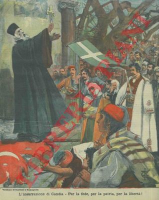 F. R. - - L'insurrezione di Candia. Per la fede, per la patria, per la libert! - .