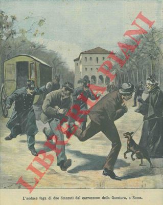 Silbonetto - - L'audace fuga di due detenuti dal carrozzone della Questura, a Roma.