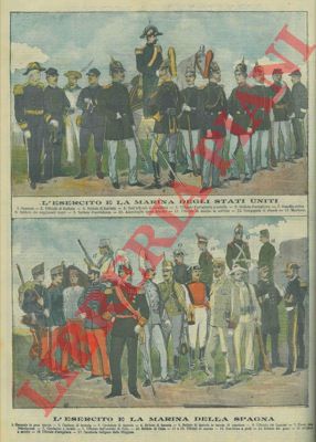 - - L'esercito e la Marina degli Stati Uniti. L'esercito e la Marina della Spagna.