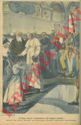 - - Il Papa riceve i missionari e gl'indigeni abissini guidati da Padre Michele da Carbonara, prefetto apostolico dell'Eritrea.