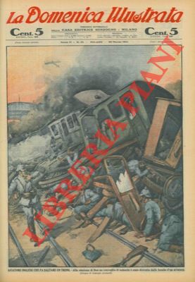 LOMBARDI Ambrogio - - Aviatore inglese che fa saltare un treno. Alla stazione di Don un convoglio di tedeschi  stato distrutto dalle bombe d'un aviatore.