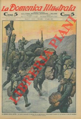 LOMBARDI Ambrogio - - Le imprese degli Alpini. Le nostre sentinelle si salvano da un aggiramento, schiacciando il nemico in un burrone a colpi di macigno.