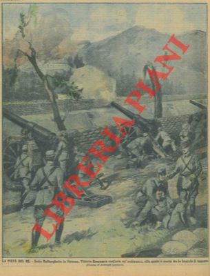 LOMBARDI Ambrogio - - La piet del Re. Sotto Malborghetto in fiamme, Vittorio Emanuele conforta un'ordinanza, alla quale  morto tra le braccia il tenente.