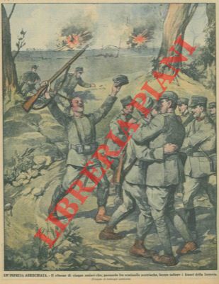 LOMBARDI Ambrogio - - Un'impresa arrischiata. Il ritorno di cinque audaci che, passando fra sentinelle austriache, fecero saltare i binari della ferrovia.