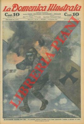 LOMBARDI Ambrogio - - Le spaventose tragedie dell'aria. Un aeroplano austriaco incendiato da un nostro apparecchio: l'aviatore si precipita nel vuoto.