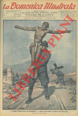 LOMBARDI Ambrogio - - Il furore tedesco nulla ha risparmiato. Il simbolo della Passione  ricollocato fra vaste rovine.