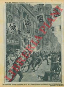 MATANIA Ugo - - La polizia cinese affronta i dimostranti, per le vie di Shangai, durante i saccheggi e la caccia furibonda agli stranieri.