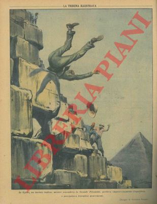 PISANI Vittorio - - In Egitto, un turista inglese, mentre ascendeva la Grande Piramide, perdeva improvvisamente l'equilibrio e precipitava ferendosi gravemente.