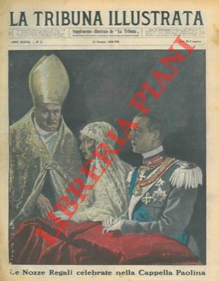 PISANI Vittorio - - Le Nozze Regali celebrate nella Cappella Paolina. Il matrimonio dei Principi di Piemonte.