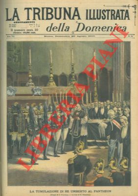 GUASTALLA S. - - La tumulazione di Re Umberto al Pantheon.