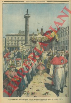 BIANCHINI A. - - Costumi romani. La Comunione 'in fiocchi' .