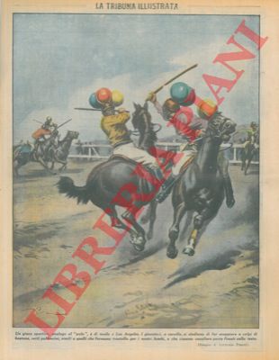PISANI Vittorio - - Un gioco sportivo, analogo al 'polo' ,  di moda a Los Angeles. I giocatori, a cavallo, si studiano di far scoppiare a colpi di bastone, certi palloncini, simili a quelli che formano trastullo per i nostri bimbi e che ciascun cavaliere porta fissati sulla testa.
