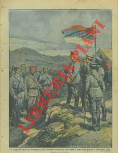 BELTRAME A. - - Il Re Nicola del Montenegro assiste alla prima vittoria dei suoi soldati contro i turchi.