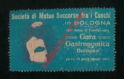 - - Societ di Mutuo Soccorso fra i Cuochi in Bologna. Gara gastronomica.