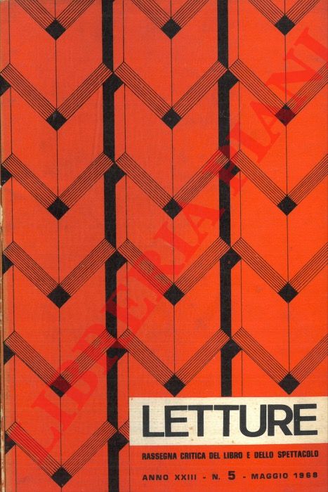 - - Letture. Rassegna critica del libro e dello spettacolo.
