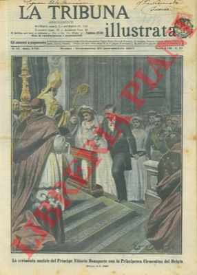 ABBO E. - - Matrimonio tra la principessa Clementina del Belgio e il principe Vittorio Bonaparte.