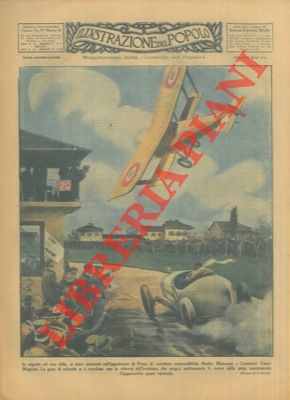 Ortelli A. - - Gara all' ippodromo di Pisa tra un' auto e un aereo. Vince l' aereo.