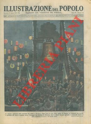 Ortelli A. - - La  campana dei caduti di Rovereto, suona la vigilia di Pasqua in ricordo del sacrificio dei morti in guerra.