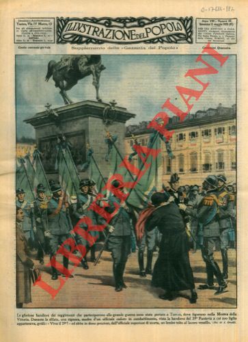 Ortelli A. - - Le gloriose bandiere dei reggimenti che parteciparono alla grande guerra sono state portate a Torino dove figurano nella Mostra della Vittoria.