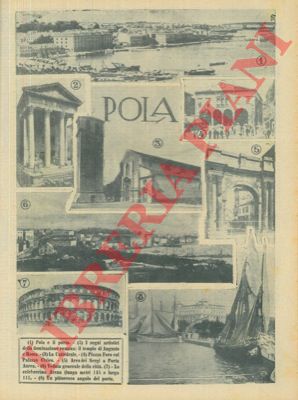 - - Servizio fotografico di una pagina sulla cittadina di Pola.