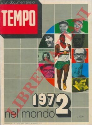(CATTEDRA Nicola - DICORATO Giuseppe - STURANI Enrico) - -  Il 1972 nel mondo.