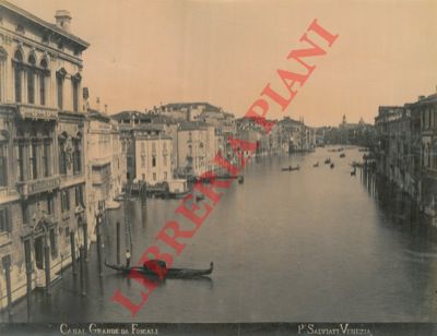 SALVIATI P. Venezia - - Canal Grande da Foscali. - Piazzetta S. Giorgio.