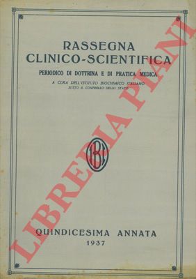 - - Rassegna clinico - scientifica. Periodico di dottrina e di pratica medica