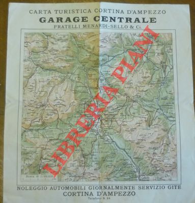 Fratelli Menardi - Sello & Ci. Garage Centrale - - Carta turistica Cortina d'Ampezzo.