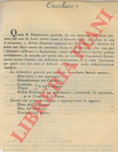 - - Necessit di avere uno stato esatto della situazione dei Conventi soppressi nel Gran Ducato.