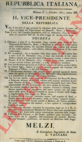 - - Decreto sull'abolizione della Moneta in Rame circolante nei Dipartimenti del Basso Po, Reno e Rubicone.