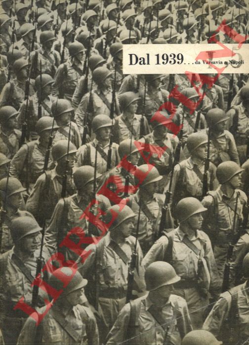 - - Dal 1939 .. da Varsavia a Napoli.