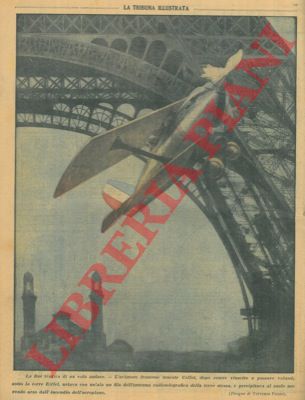 Pisani V. - - Un aviatore francese passando sotto la torre Eiffel ci sbatte contro e precipita.