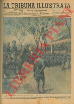MINARDI A. - - Il Duce passa in rassegna le truppe accompagnato dai Gen. Diaz e De Bono. All' interno una pagina di servizio fotografico.
