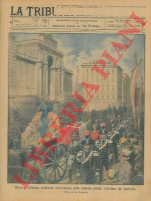 MINARDI A. - - A Roma onoranze funebri ai caduti di Janina. All' interno una pagina di servizio fotografico.