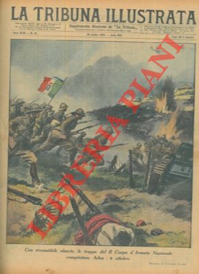 PISANI Vittorio - - Con irresistibile slancio le truppe del II Corpo d'Armata Nazionale conquistano Adua.