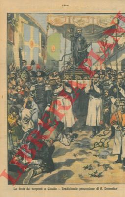 - - La festa dei serpenti a Cucullo. Tradizionale processione di San Domenico.