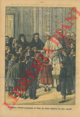 - - Le signore torinesi presentano al Papa gli orfani calabresi da esse raccolti.