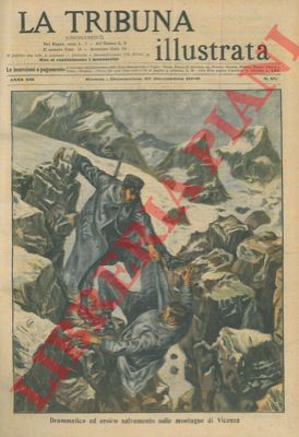 - - Drammatico ed eroico salvamento sulle montagne.
