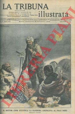 DALMONTE L. - - Il dottor Cook sventola la badiera americana al Polo Nord.