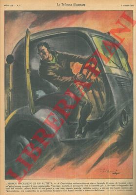 Pisani V. - - L'eroico salvataggio di un'autista.