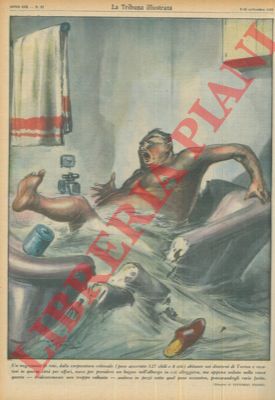 Pisani V. - - Uomo obeso distrugge la vasca da bagno in cui si accomoda per lavarsi.