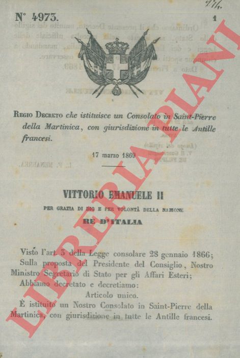 Regio Decreto - che istituisce un Consolato in Saint'Pierre della Martinica, con giurisdizione in tutte le Antille francesi.