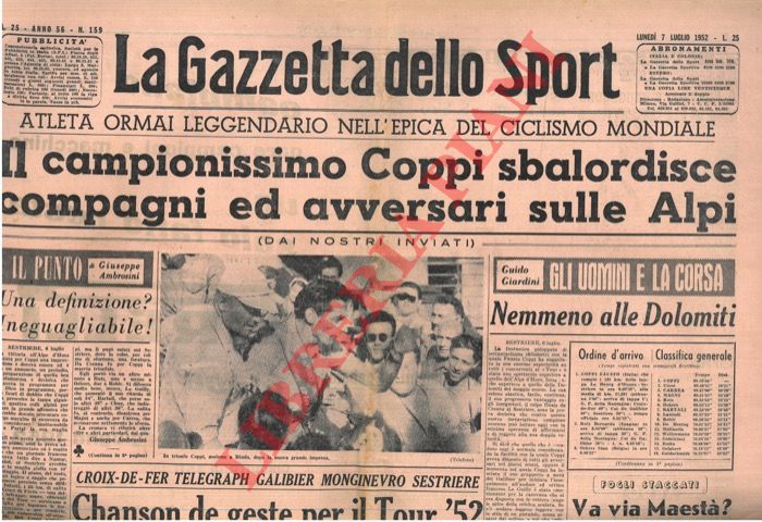 - - Il campionissimo Coppi sbalordisce compagni ed avversari sulle Alpi. Una definizione? Ineguagliabile.